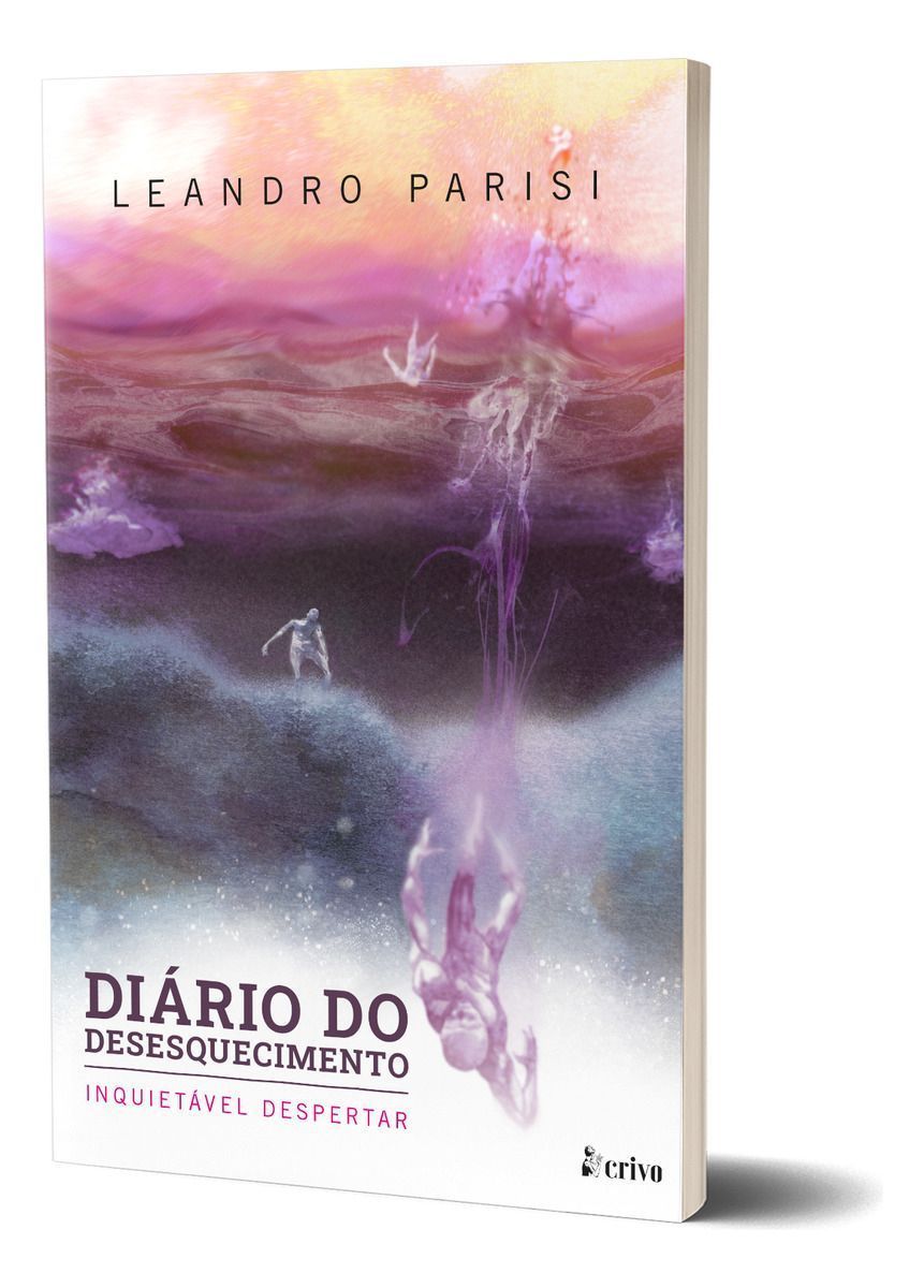 Diário do Desesquecimento - Inquietável Despertar