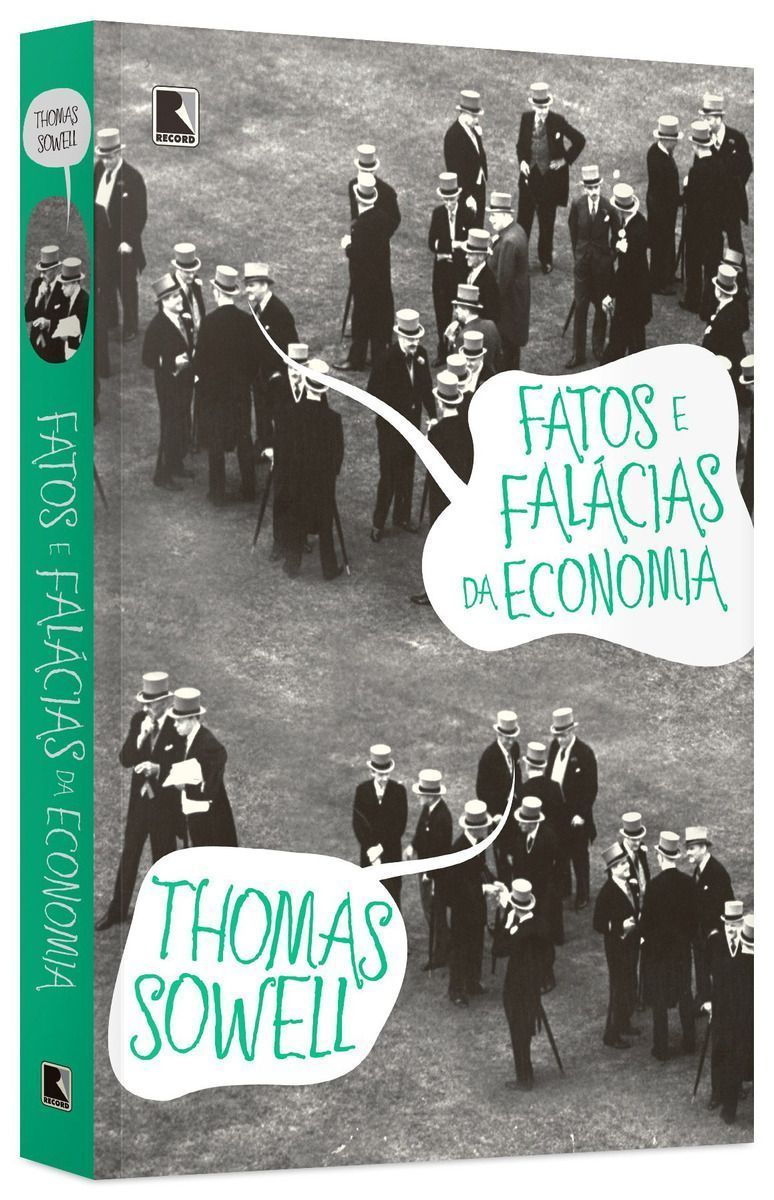Fatos e Falácias Da Economia
