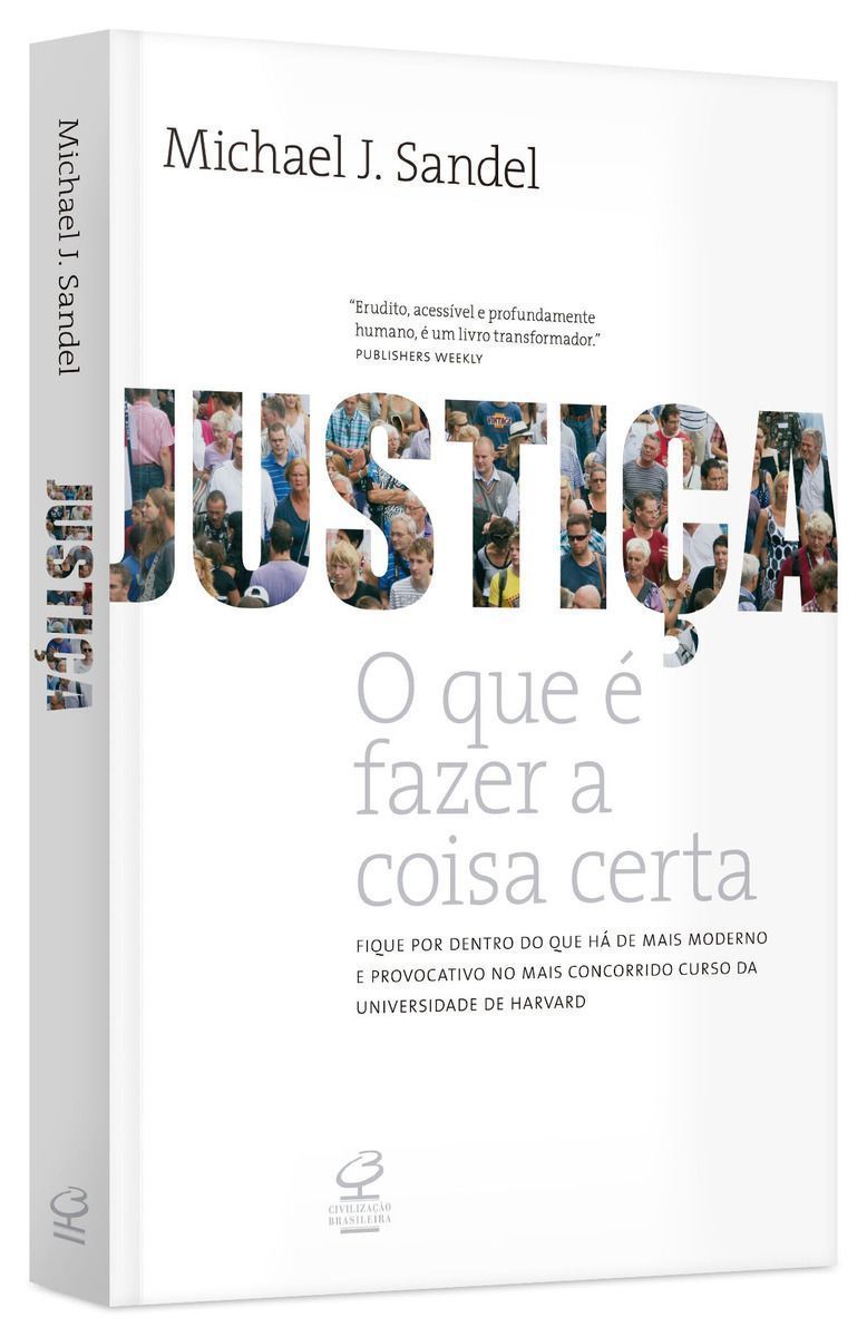 JUSTIÇA: O QUE É FAZER A COISA CERTA