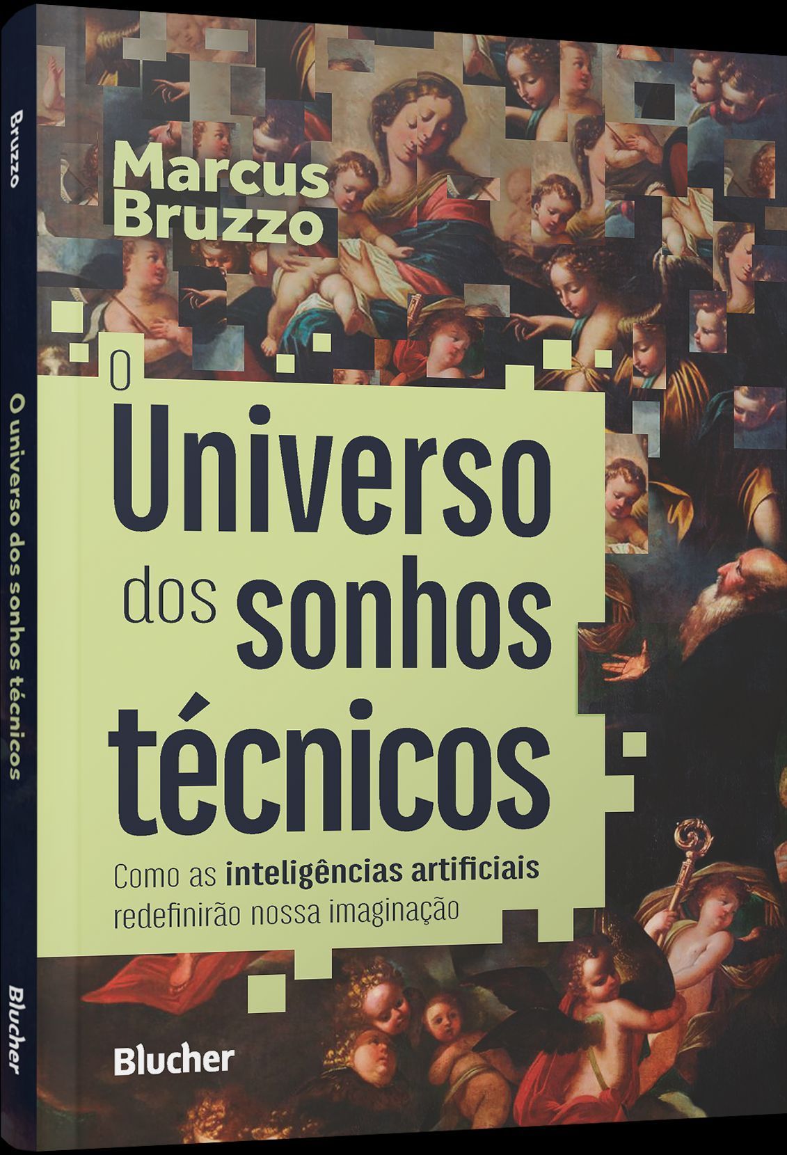 O Universo Dos Sonhos Técnicos - Como as Inteligências Artificiais Redefinirão Nossa Imaginação