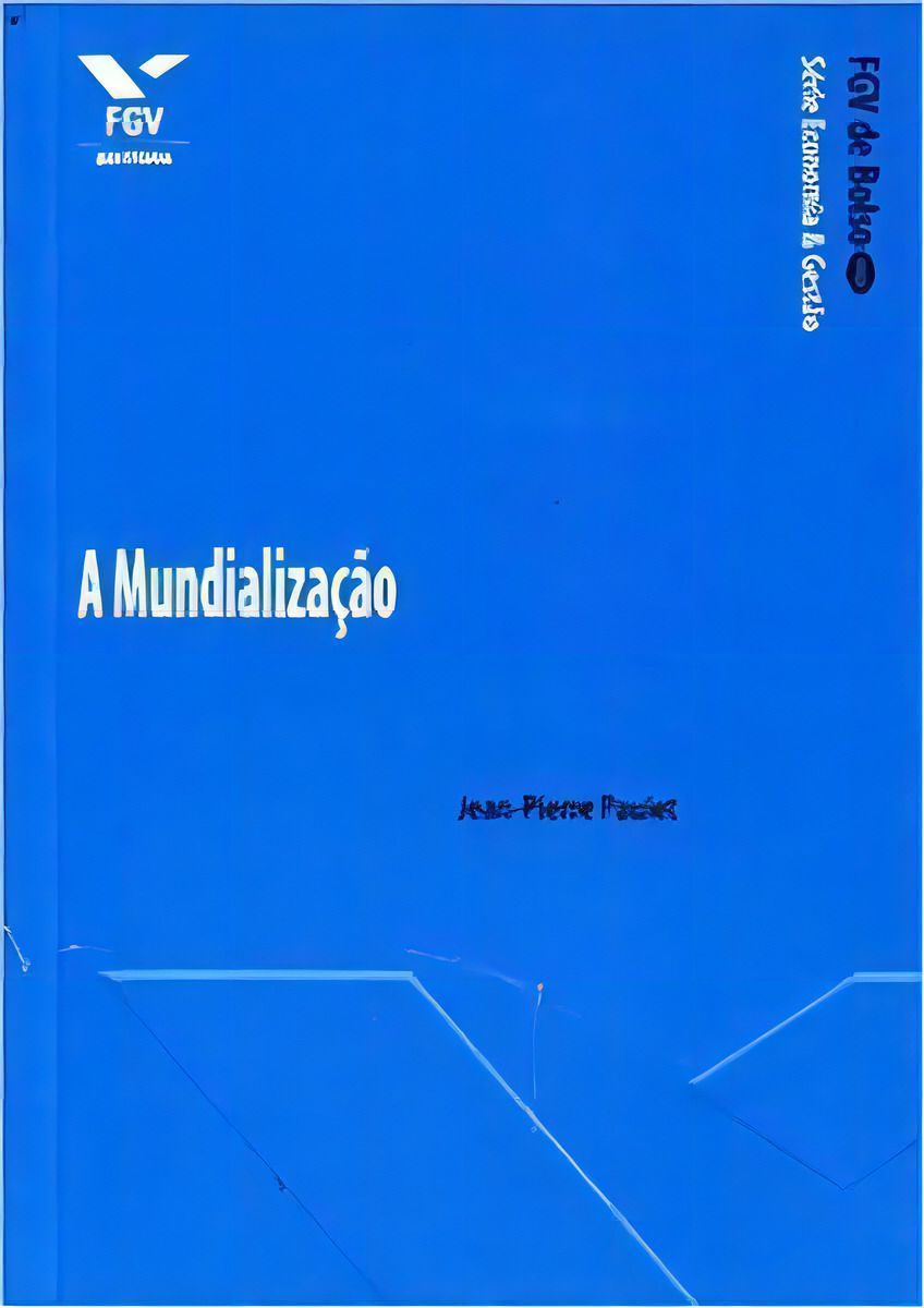 a Mundialização - Fgv De Bolso