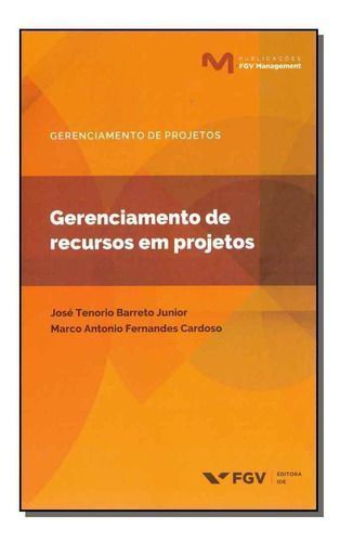 Gerenciamento de Recursos em Projetos - 01Ed/19