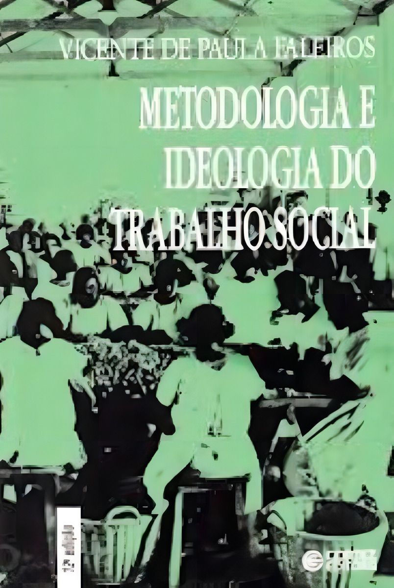 Metodologia e Ideologia do Trabalho Social