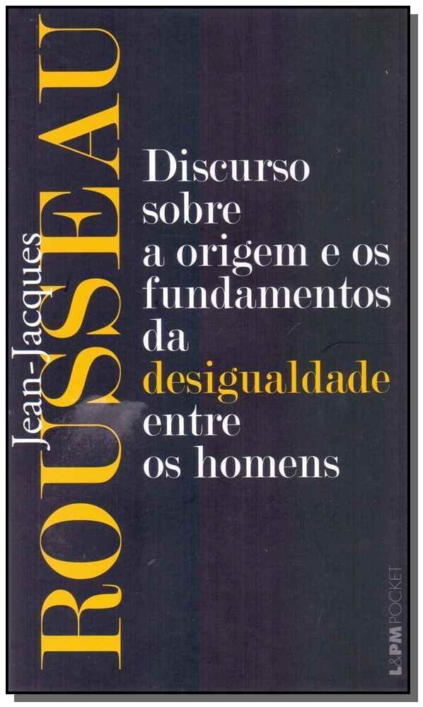 Discurso Sobre a Origem e Os Fundamentos Da Desigualdade Entre Os Homens