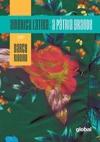 America Latina - a Patria Grande