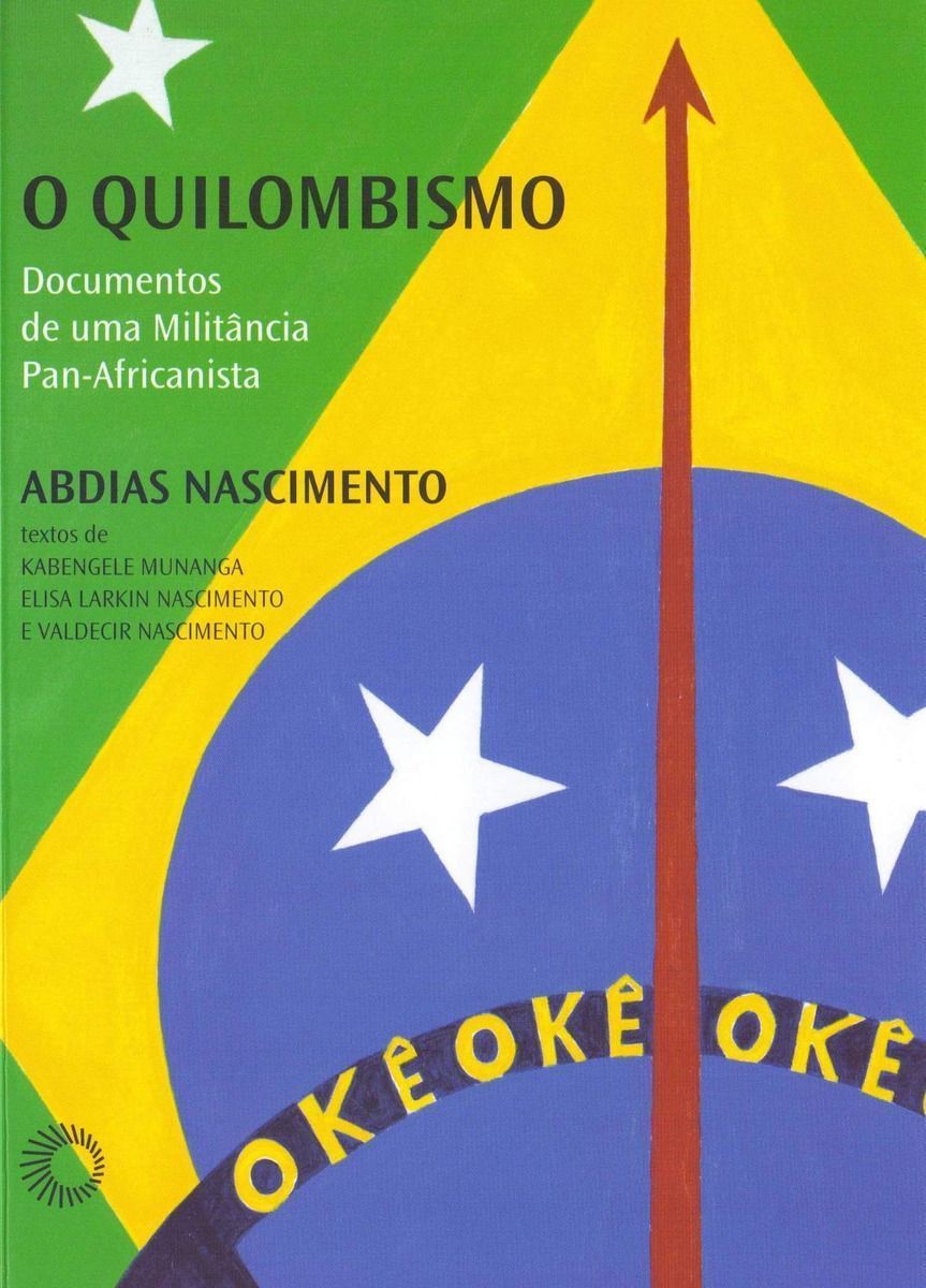 Quilombismo, O
