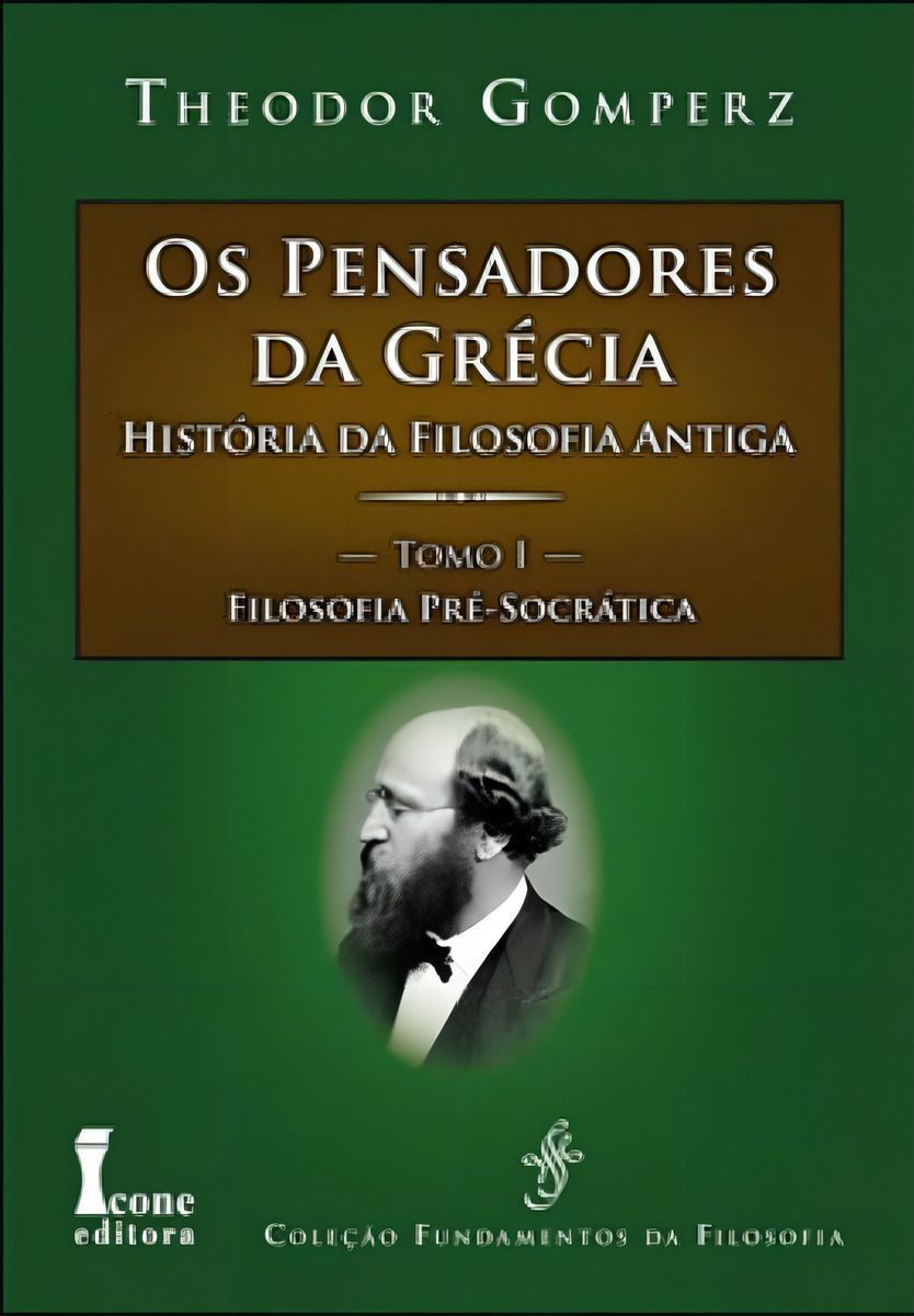 Pensadores da Grécia - Tomo I