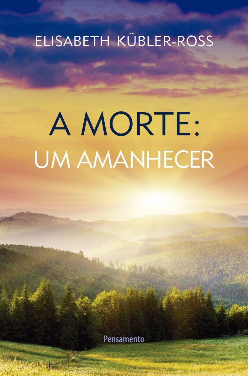 a Morte: Um Amanhecer