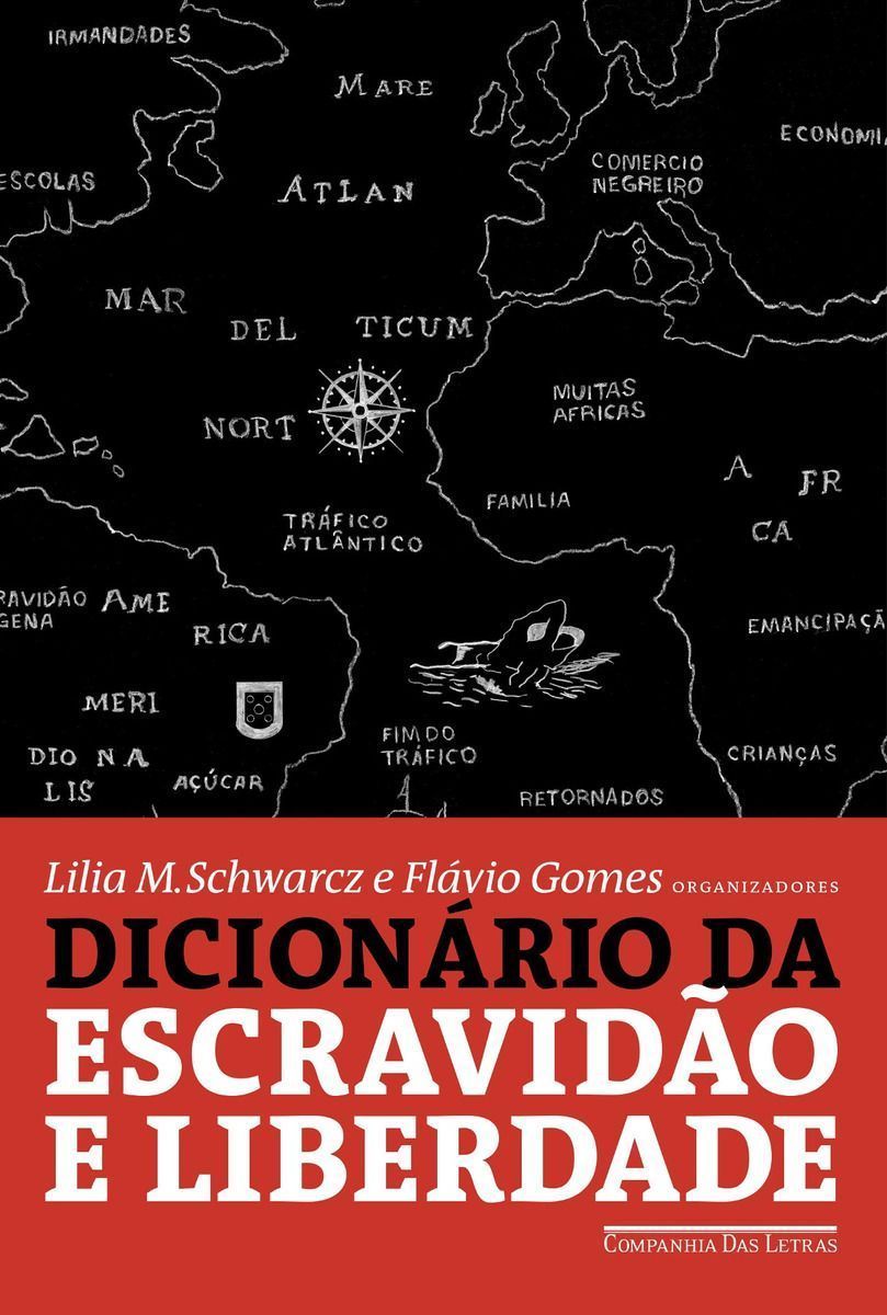Dicionário da Escravidão e da Liberdade
