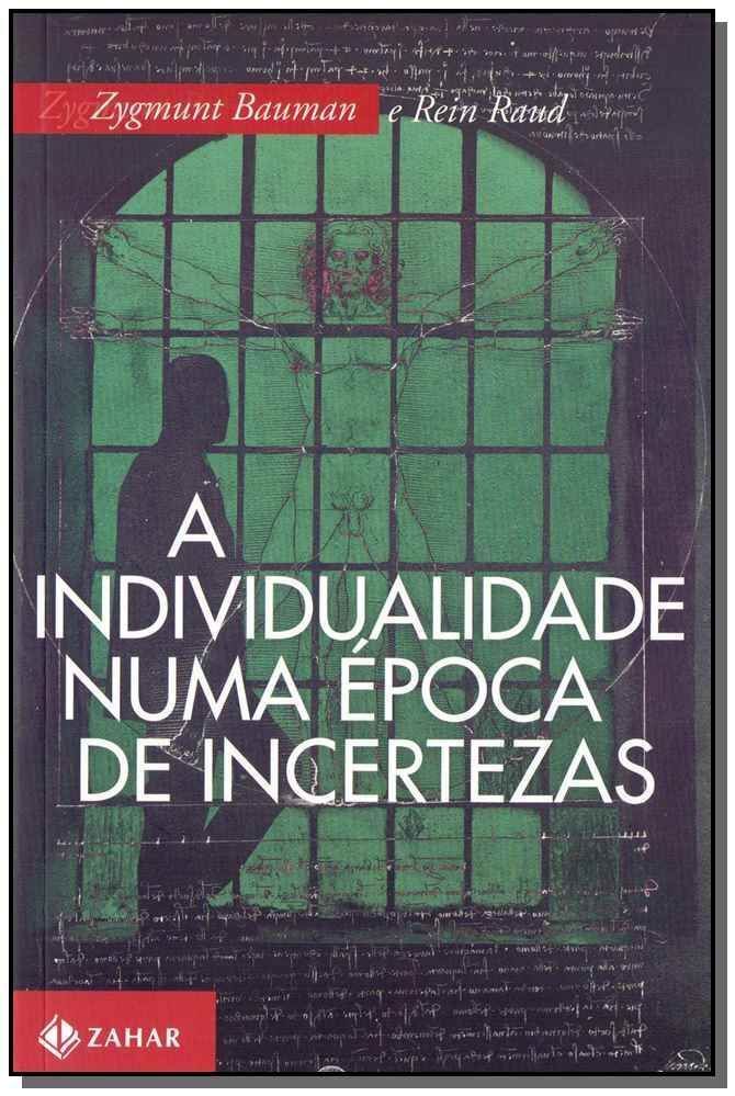 Individualidade Numa Época de Incertezas, A