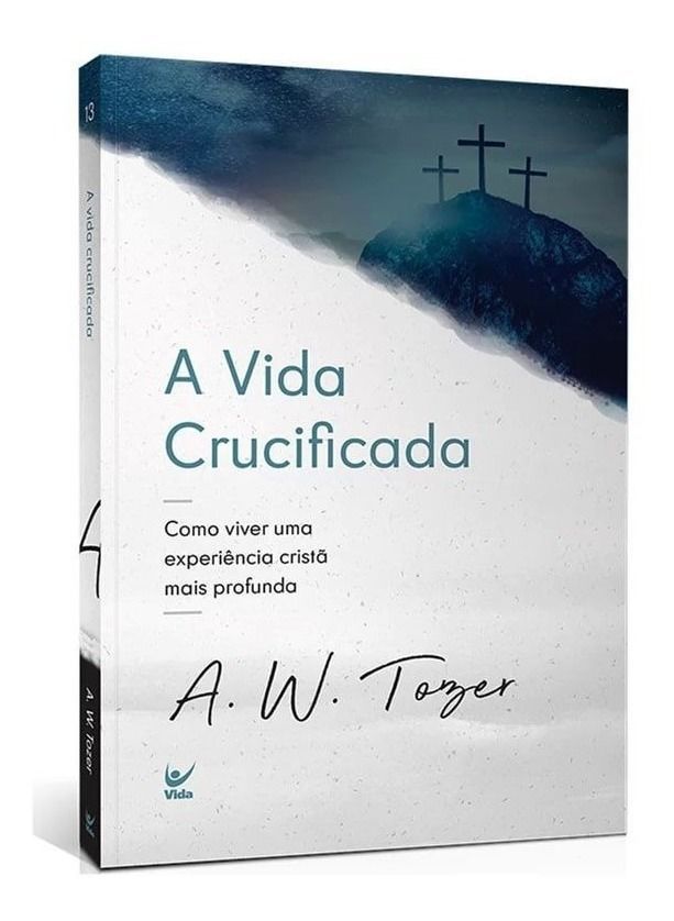 A Vida Crucificada - 02Ed/22