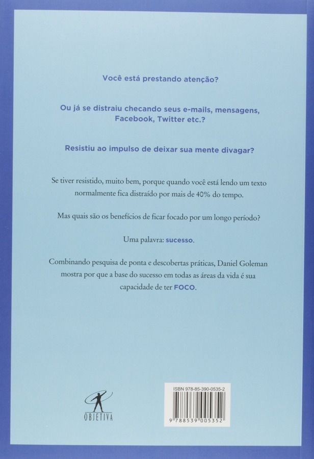 Foco - a Atencao e Seu Papel Fundamental Para o Sucesso