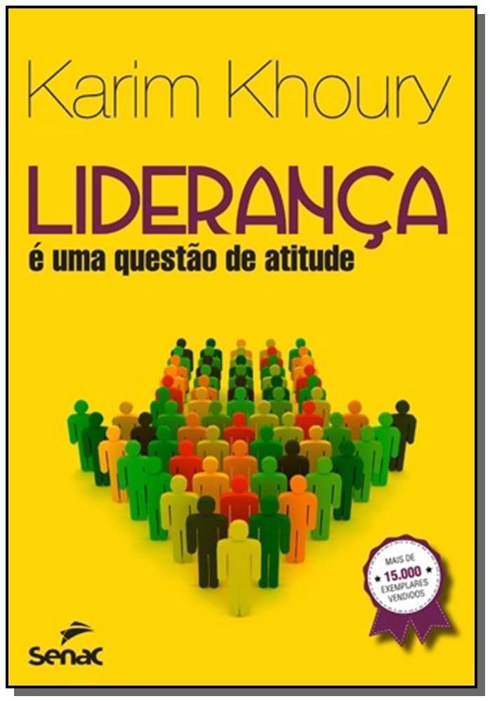 Liderança e Uma Questão de Atitude - 04Ed/19