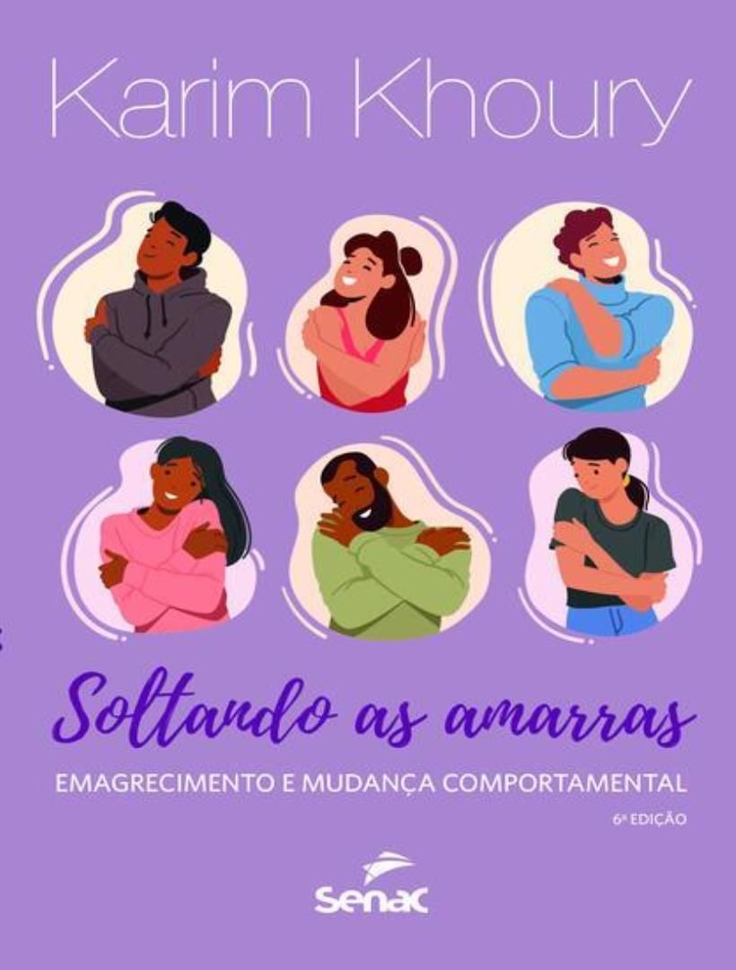 Soltando as Amarras - Emagrecimento e Mudança Comportamental