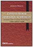 Como Elaborar Trabalhos Academ. nos Padroes Abnt