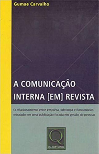 Comunicação Interna em Revista, A