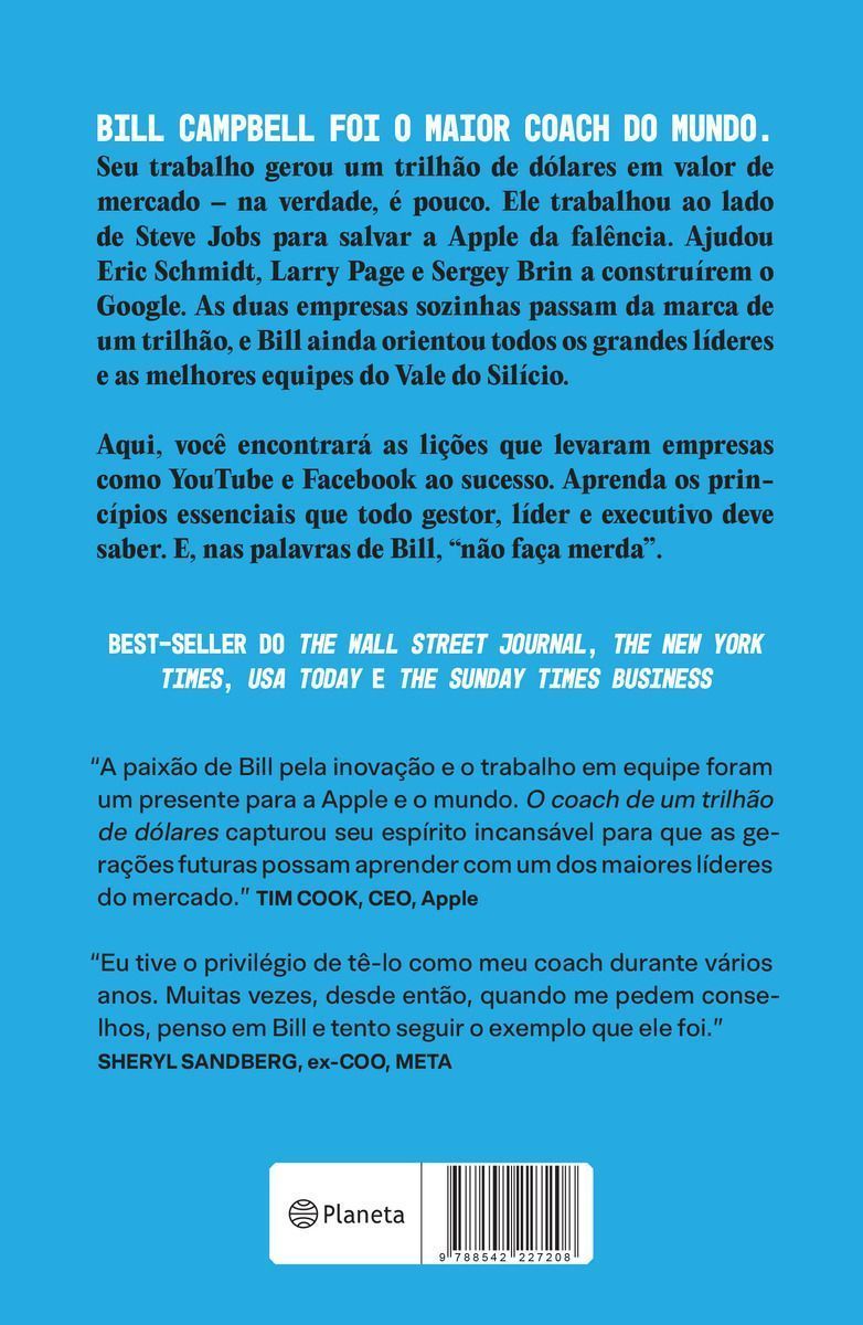O Coach de Um Trilhão de Dólares - O Manual de Liderança do Vale do Silício
