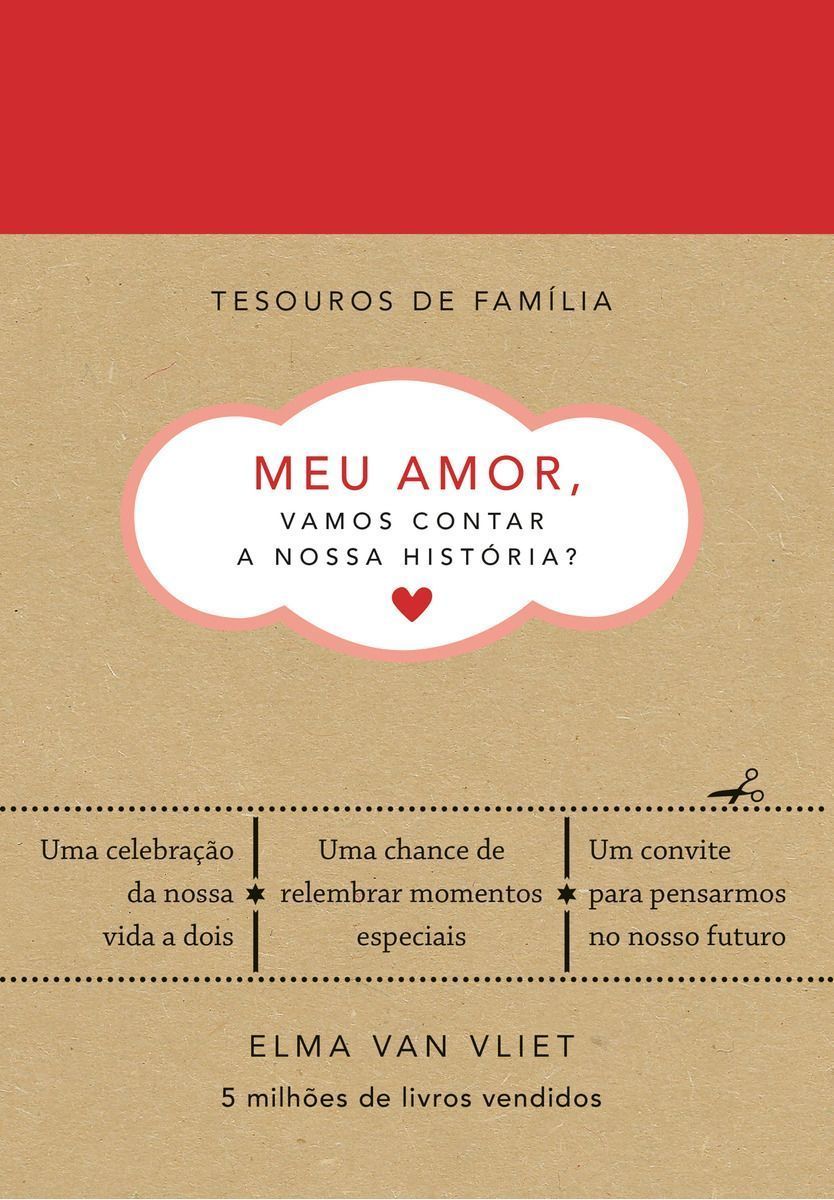 Meu Amor, Vamos Contar a Nossa História? - Tesouros de Família
