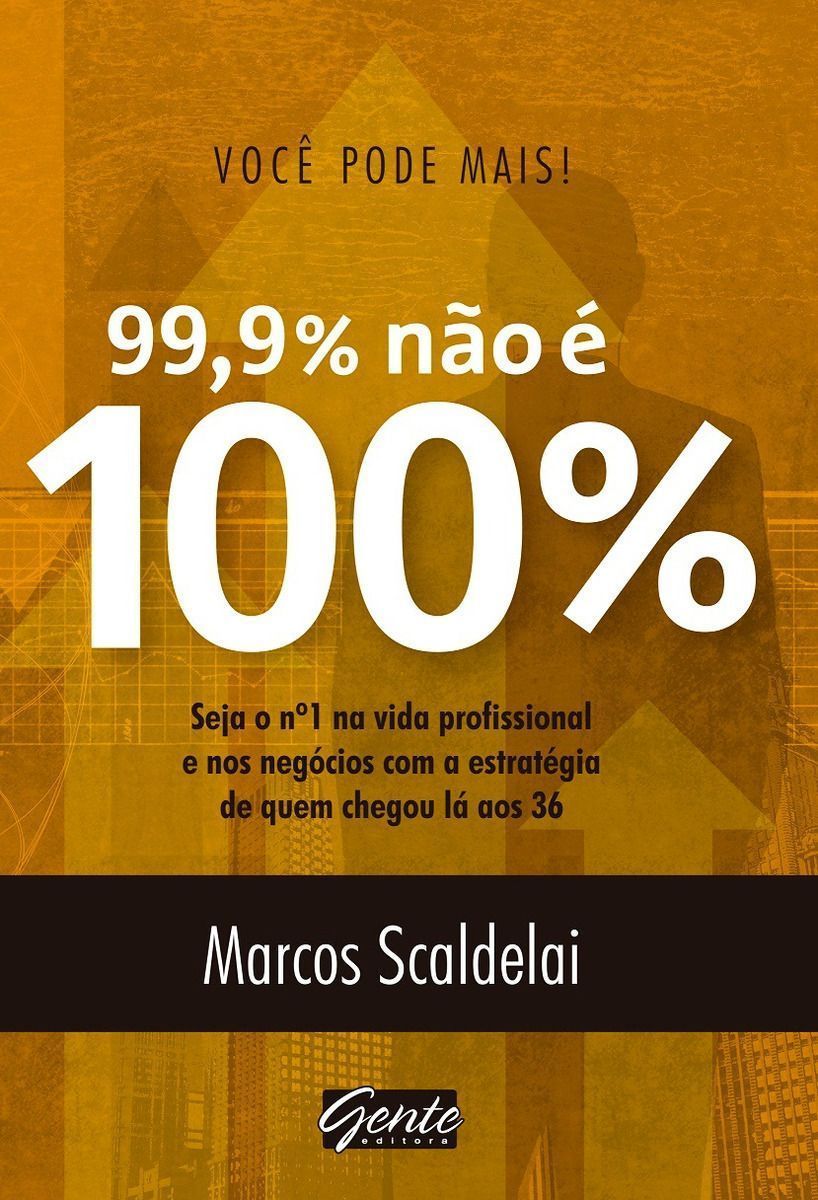 Você Pode Mais - 99% Não é 100%