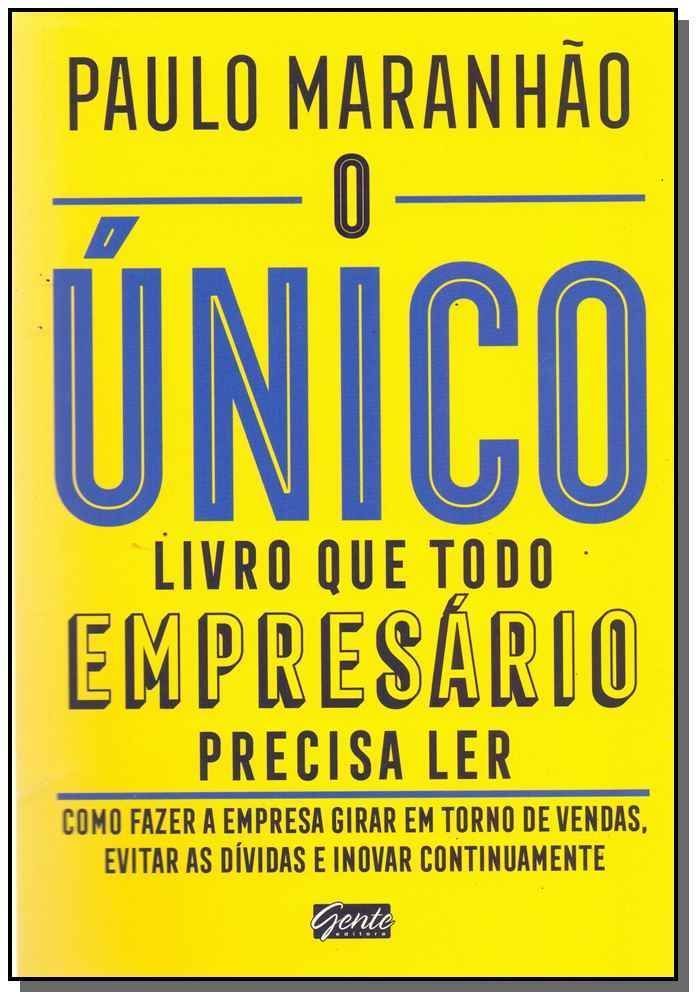 Único Livro Que Todo Empresário Precisa Ler, O