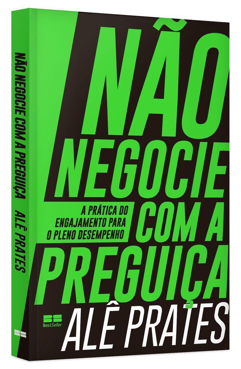 Nao Negocie Com a Preguica