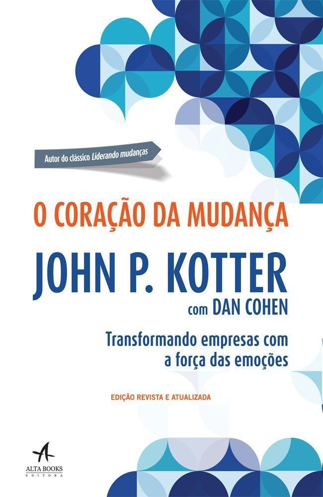 Coração da Mudança, O