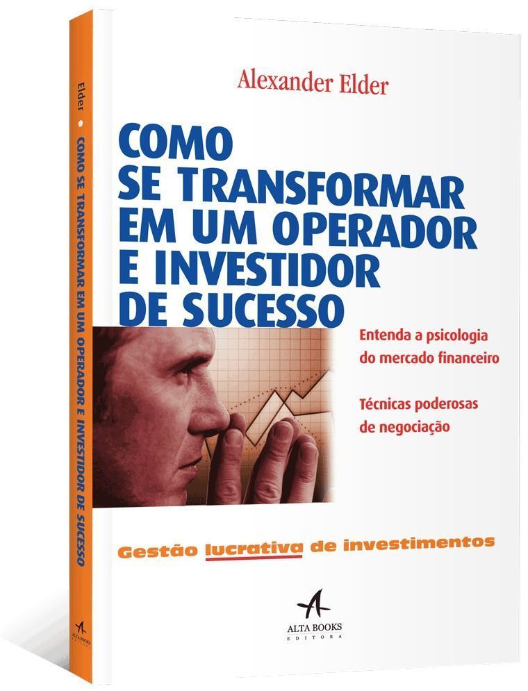 Como Se Transformar em um Operador e Investidor de Sucesso