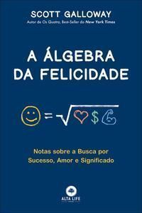 Álgebra da Felicidade, A
