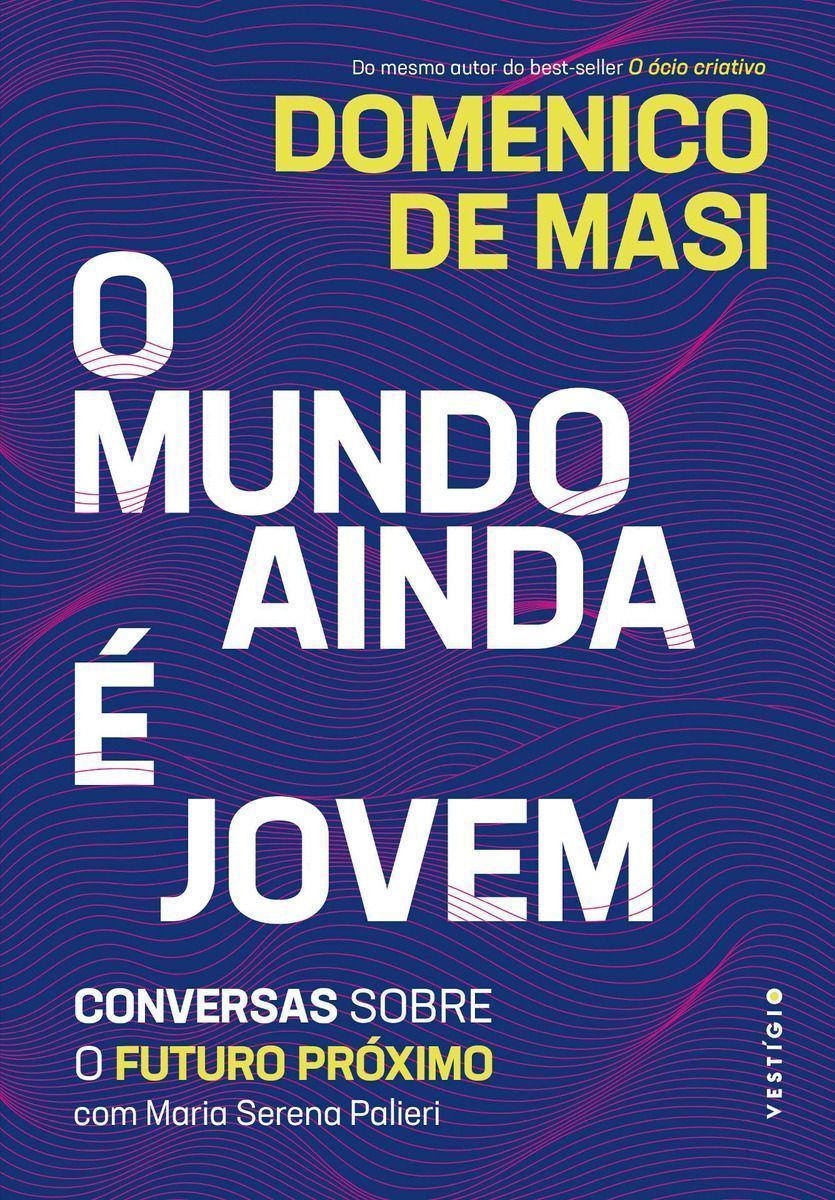 Mundo Ainda é Jovem, O