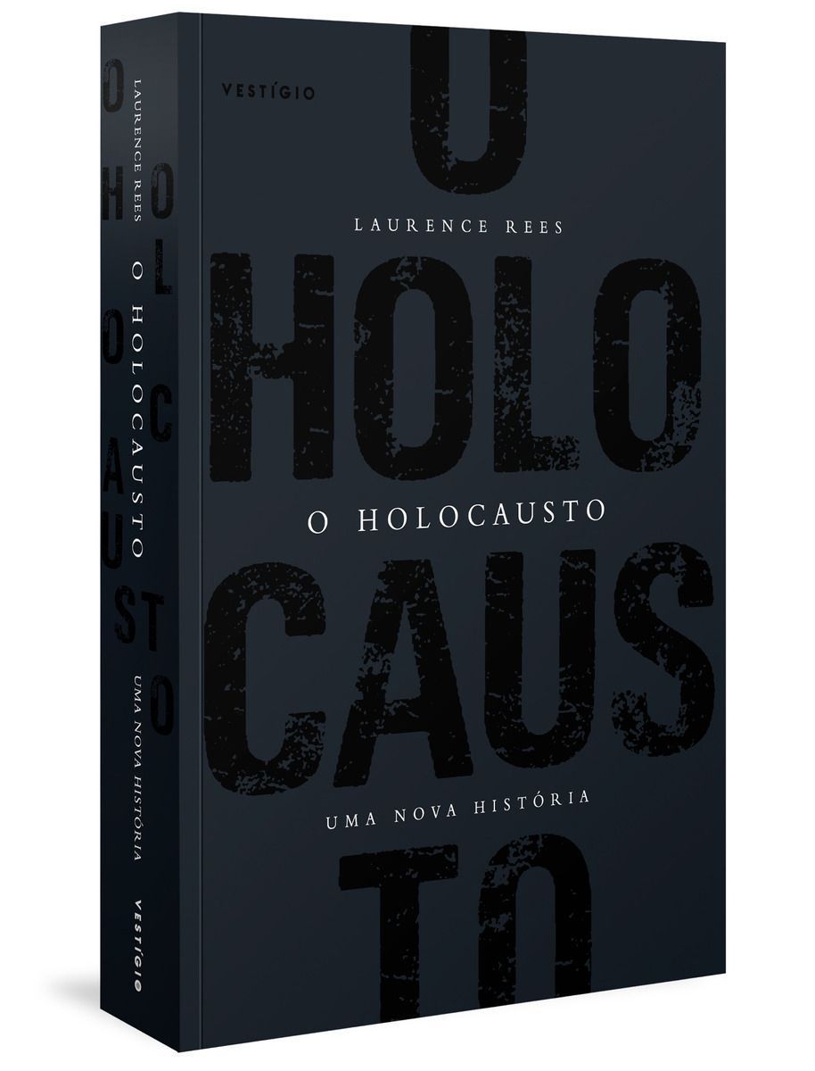 o Holocausto - Uma Nova História