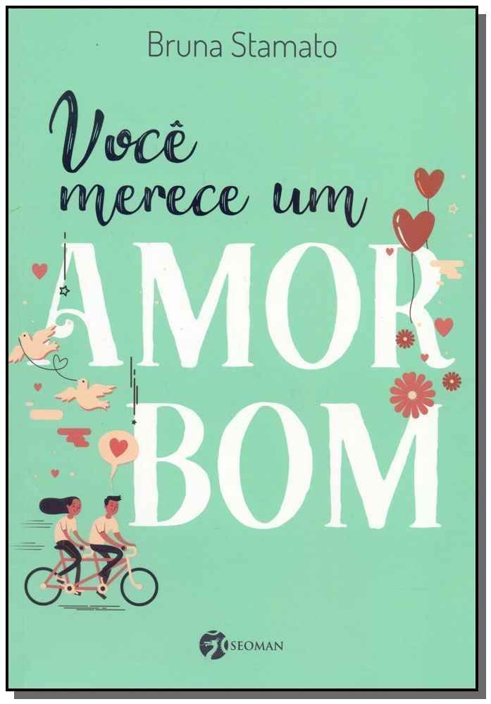 Você Merece um Amor Bom
