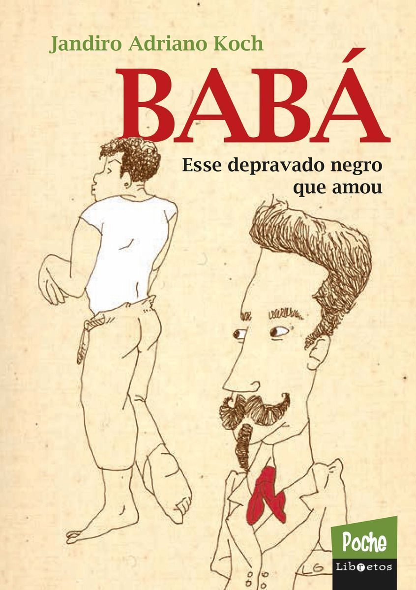 Babá - Esse Depravado Negro Que Amou