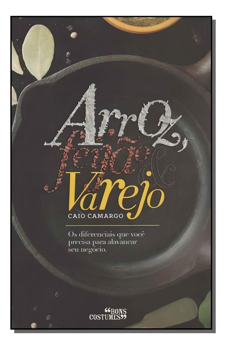 Arroz, Feijão e Varejo