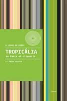 Tropicália Ou Panis Et Circencis