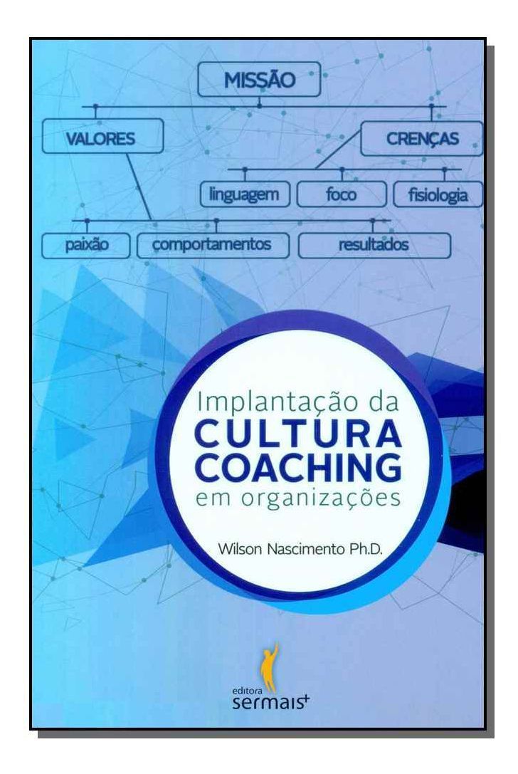 Implantação da Cultura Coaching em Organizações