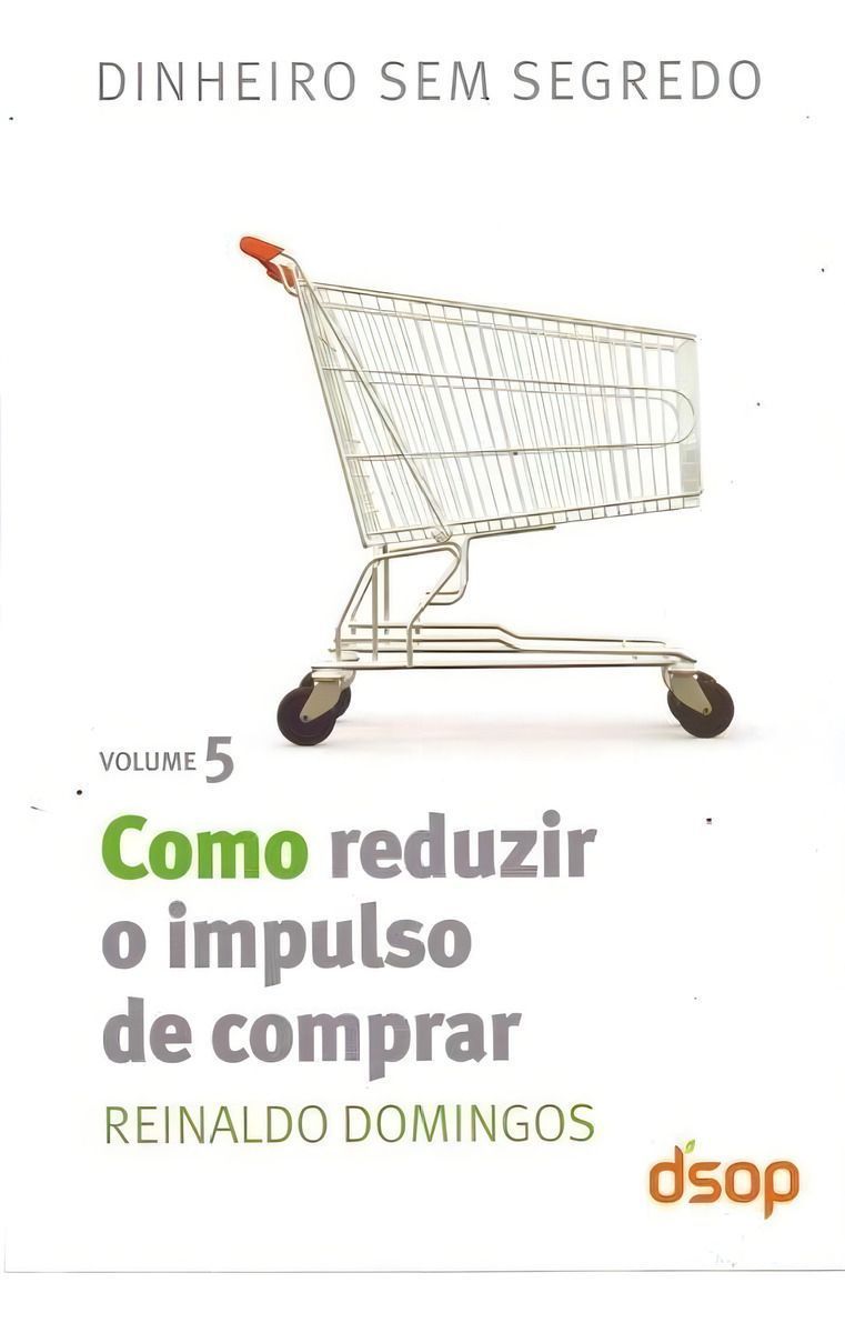 Como Reduzir o Impulso De Comprar (Dss Vol. 05)