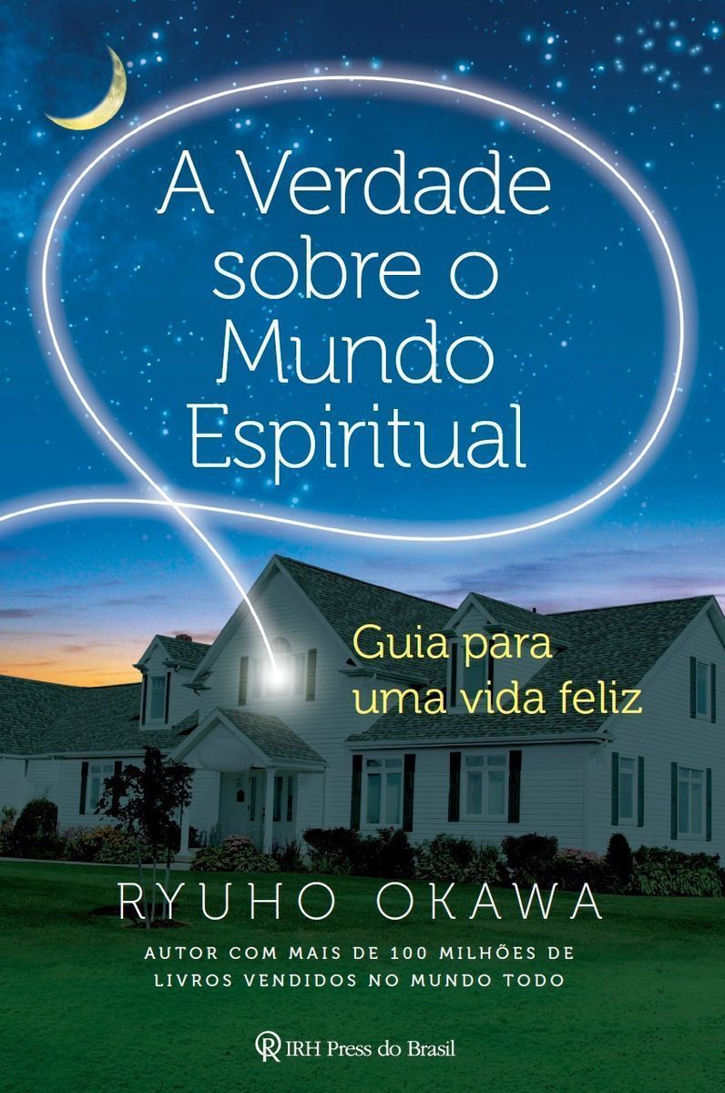 Verdade Sobre o Mundo Espiritual, A