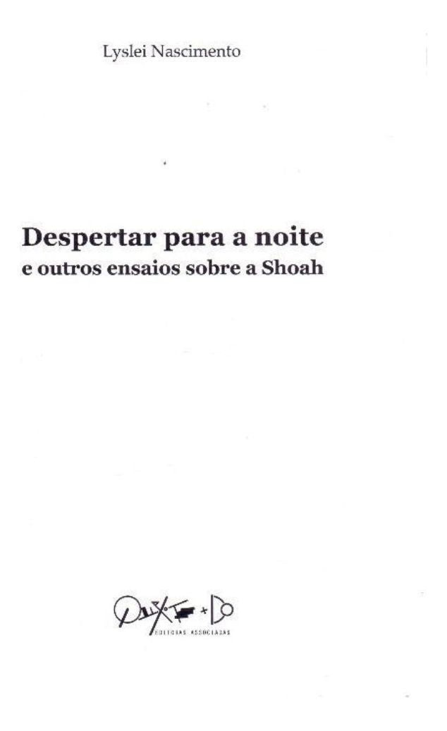 Despertar Para a Noite e Outros Ensaios Sobre a Shoah