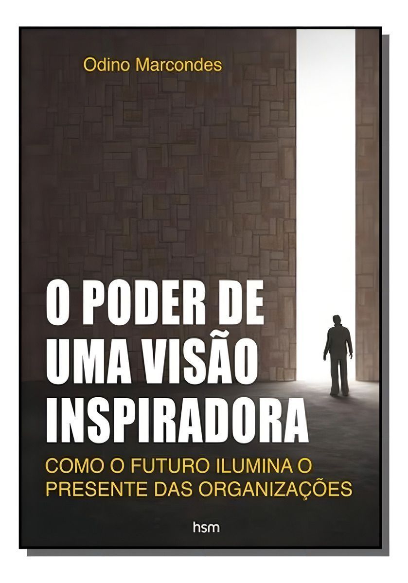 o Poder De Uma Visão Inspiradora