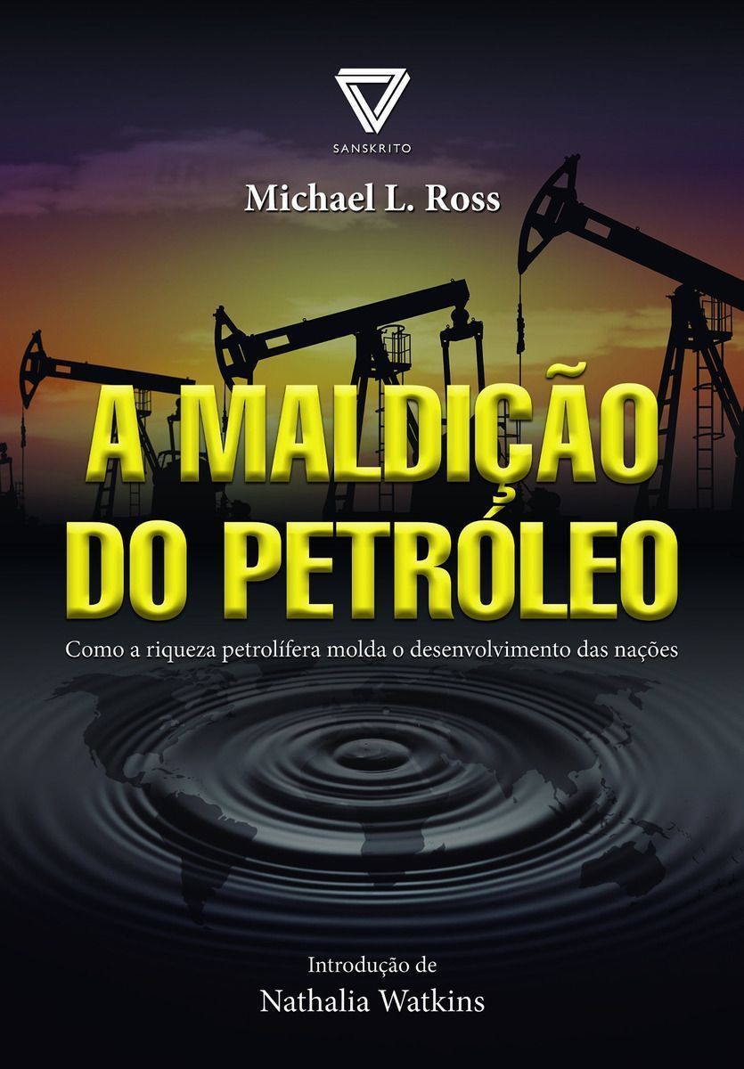 a Maldição Do Petróleo