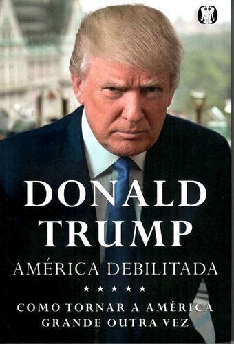 Trump - América Debilitada