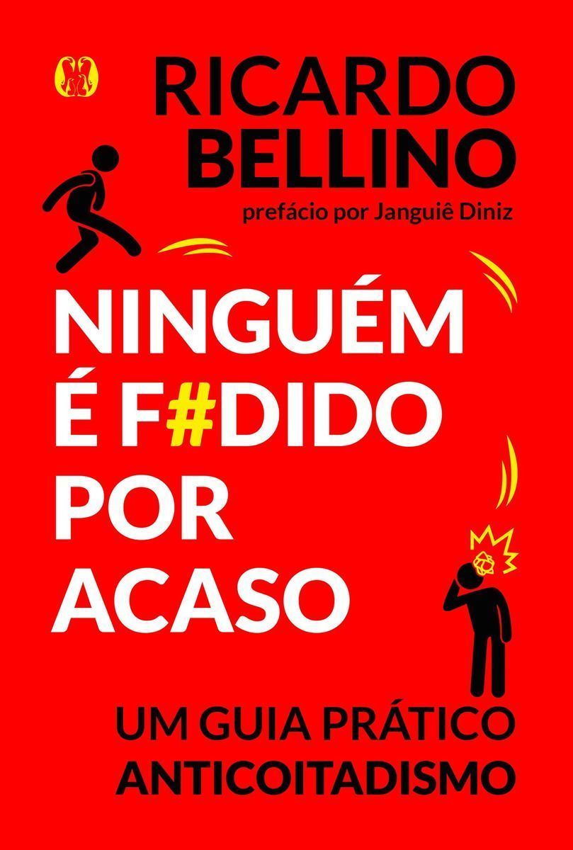 Ninguém é Fudido por Acaso