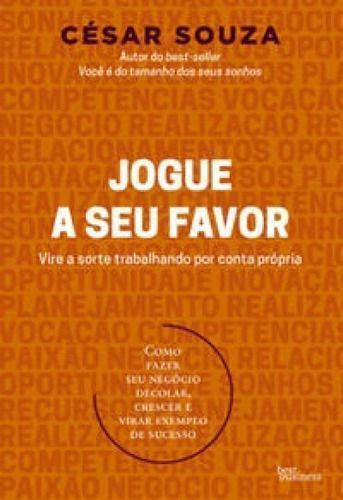 Jogue a Seu Favor