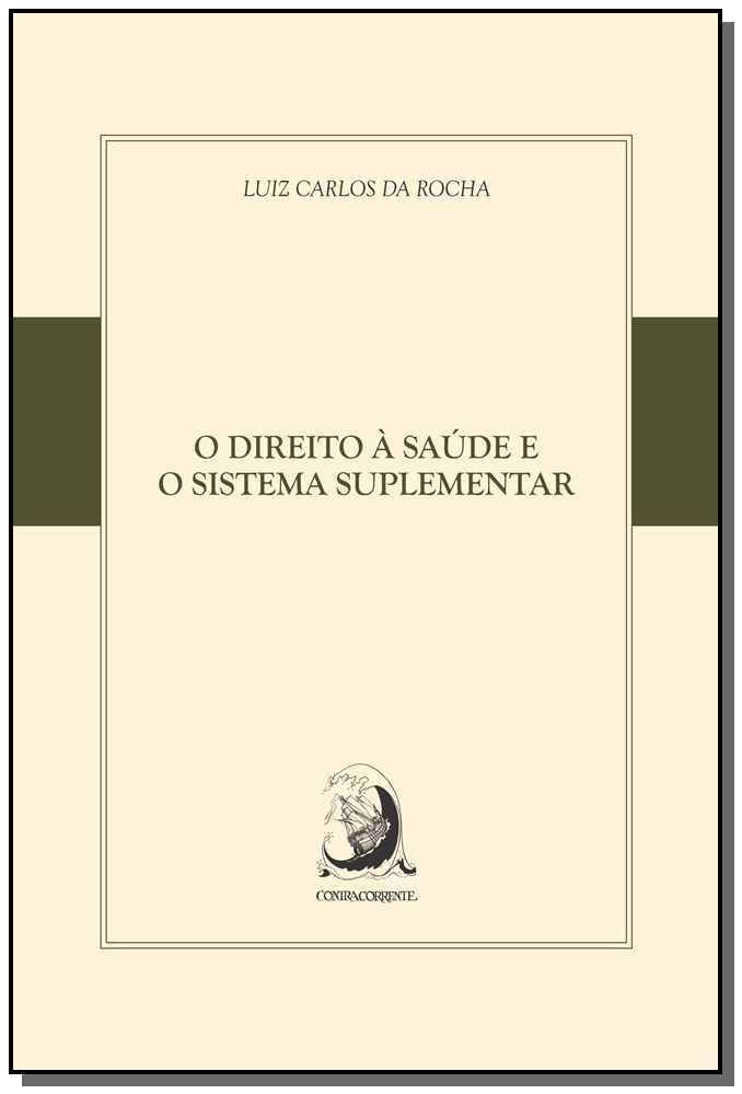 Direito à Saúde e o Sistema Suplementar, O