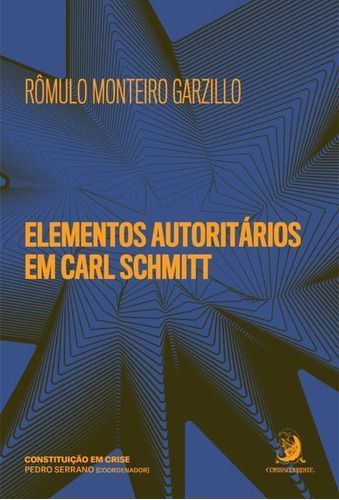 Elementos Autoritários em Carl Schmitt