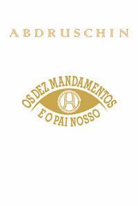 Os Dez Mandamentos e o Pai Nosso