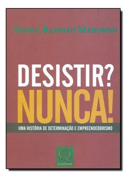Desistir? Nunca!