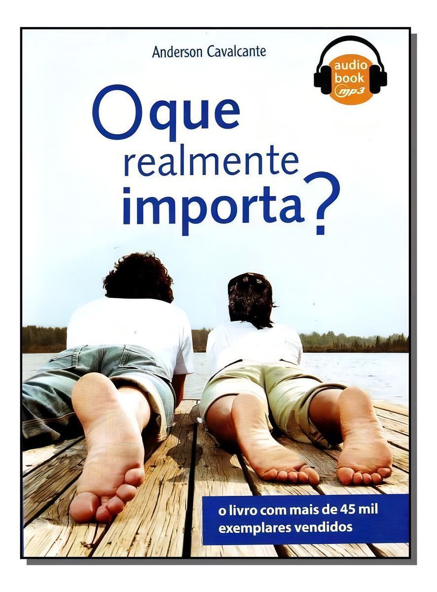 O Que Realmente Importa? - Audiobook