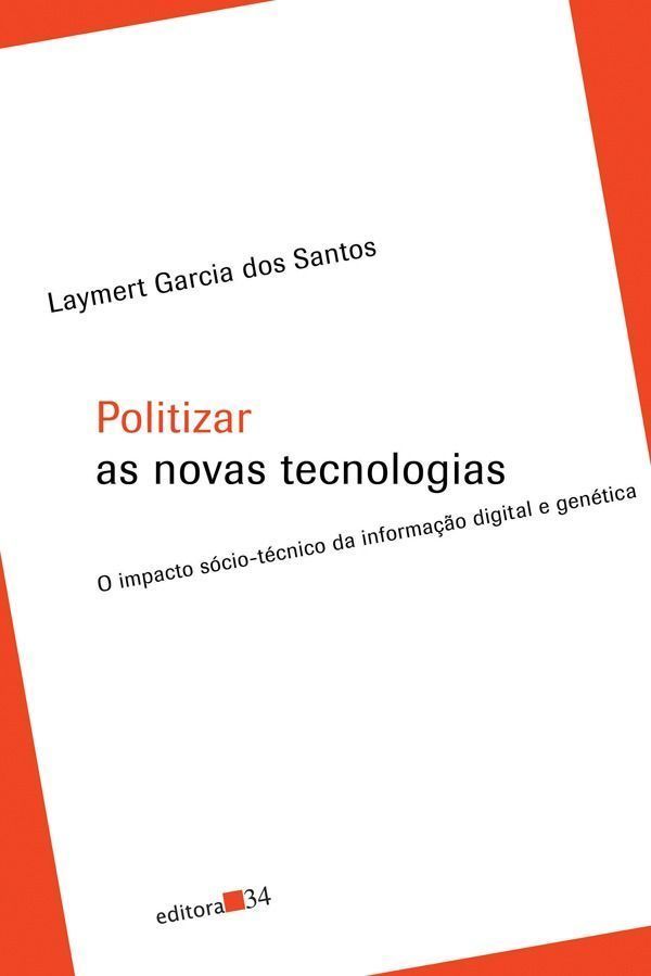 Politizar as Novas Tecnologias