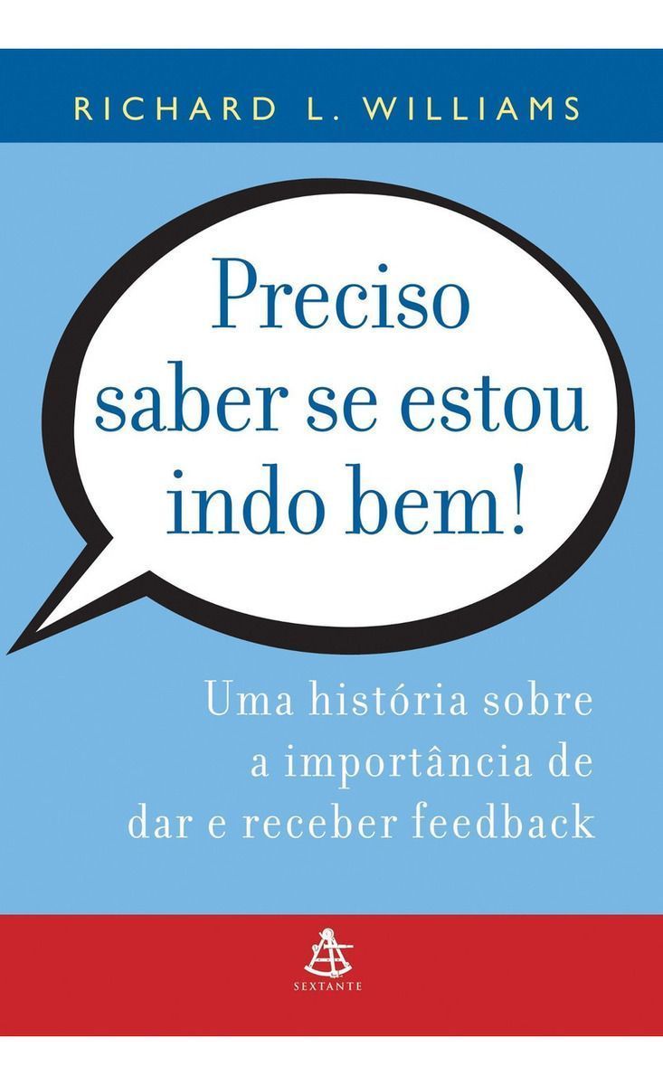 Preciso Saber Se Estou Indo Bem!